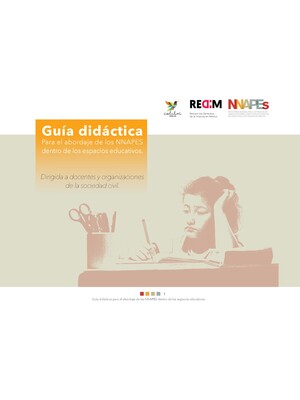 Guía didáctica para el abordaje de los NNAPES dentro de espacios educativos