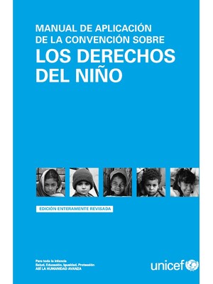 MANUAL DE APLICACIÓN DE LA CONVENCIÓN SOBRE LOS DERECHOS DEL NIÑO