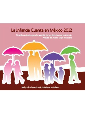 La Infancia Cuenta en Mexico 2012