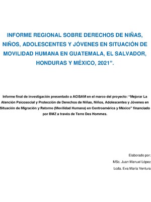 Informe Regional sobre Derechos de Niñas, Niños, Adolescentes y Jóvenes en Situación de Movilidad