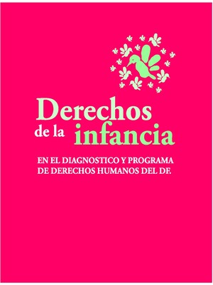 Derechos de la Infancia en el Diagnóstico y PDHDF