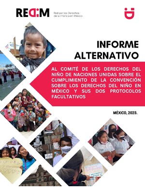 Informe alternativo en México y sus dos protocolos facultativos al Comité de los Derechos del Niño