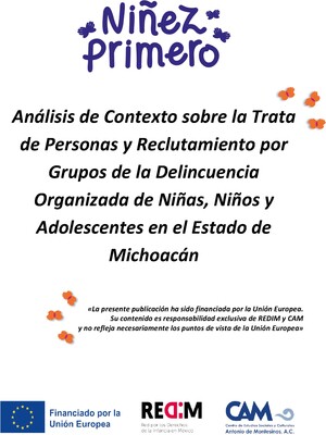 Análisis de Contexto sobre la Trata de Personas y Reclutamiento por Grupos de la Delincuencia Organizada de Niñas, Niños y Adolescentes en el Estado de Michoacán