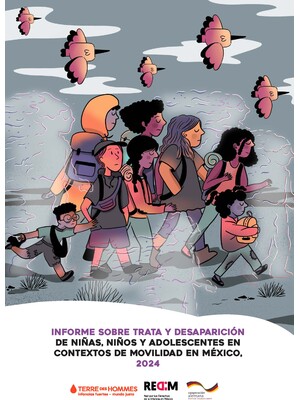 Informe sobre Trata y Desaparición NNA en Contextos de Movilidad