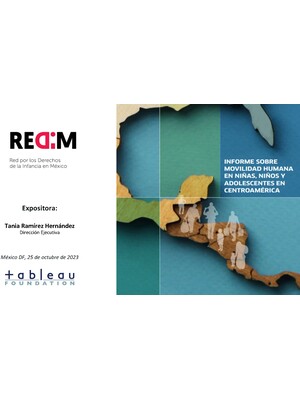 Más datos Informe Movilidad Humana de Niñas, Niños y Adolescentes en Centroamérica