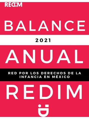 Balance Anual 2021 "Discriminación y violencia contra la niñez durante sinddemia".