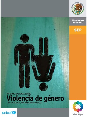 Informe Nacional sobre Violencia de Género en la Educación Básica en México