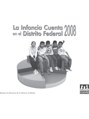 La Inancia Cuenta en el distrito Federal 2008